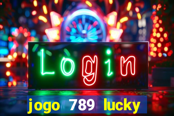 jogo 789 lucky paga mesmo